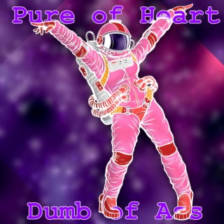 Pure of Heart, Dumb of Ass (Special Version) cover art