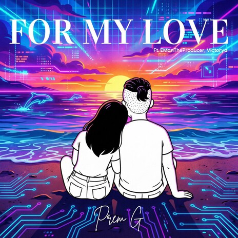 For My Love ft. EManTheProducer & Victorya cover art