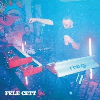 Fele Cett Live