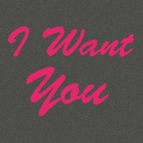 I Want You(Remaster) cover art