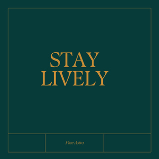 Stay lively