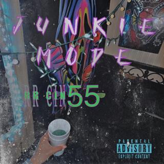 Junkie Mode
