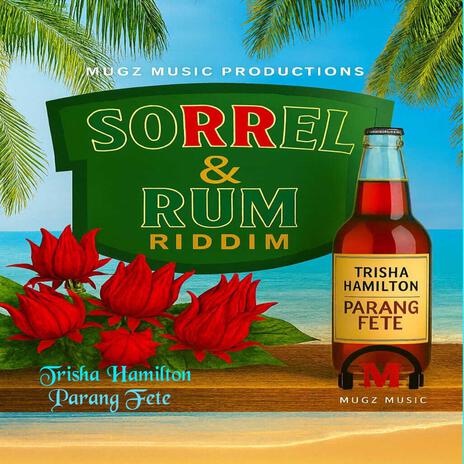 Parang Fete (Sorrel & Rum Parang Riddim) ft. MugzMusic Productionz cover art