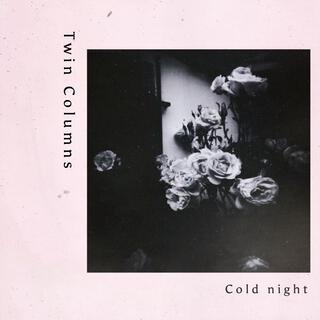 Cold Night