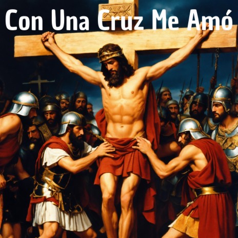 Con una Cruz Me Amó ft. Grupo Nueva Vida cover art