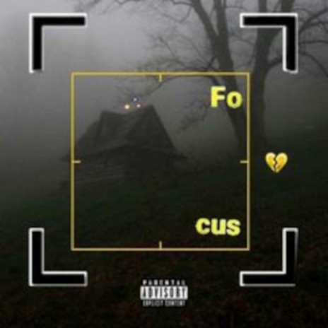 Focus (feat. mickey is scared & Cryafterdeath) cover art