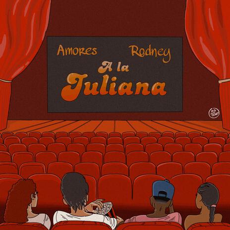 A La Juliana ft. RODNEY cover art
