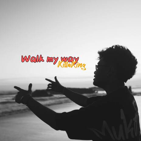 Walk My Way ft. Dimo XX91