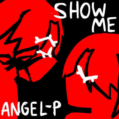 SHOW ME