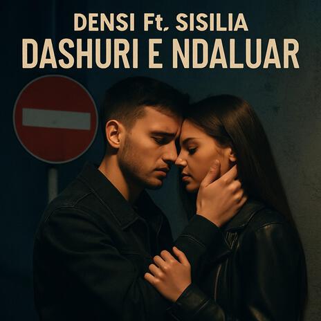 Dashuri e Ndaluar ft. Sisilia cover art