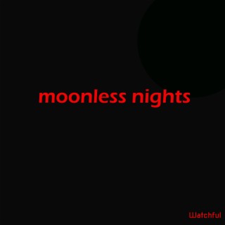 Moonless Nights