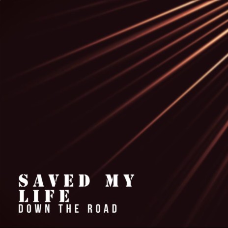 Saved My Life cover art