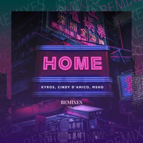 Home (DLMark Remix) ft. Cindy D'Amico, Msho & DLMark cover art