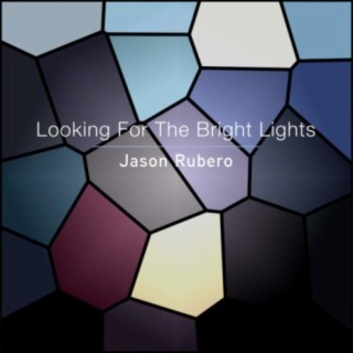 Looking for the Bright Lights