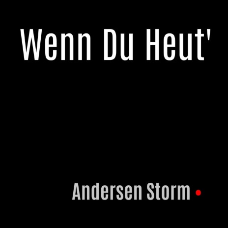 Wenn du heut cover art