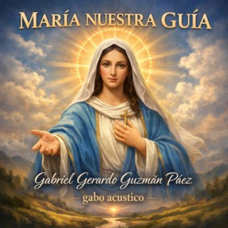 MARÍA NUESTRA GUÍA cover art