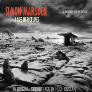 Simon Marsden: A Life in Pictures (Original Soundtrack)
