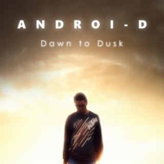 Dawn to Dusk