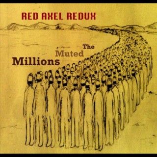The Muted Millions