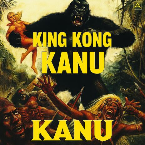 King Kong Kanu cover art