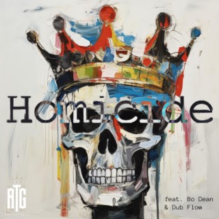 Homicide (Single) ft. Bo Dean & Dub Flow cover art