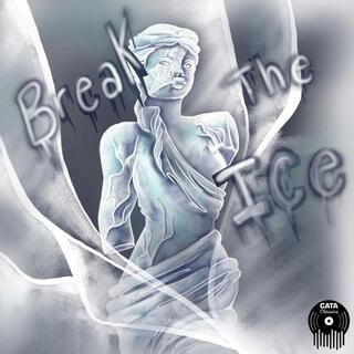 Break the Ice