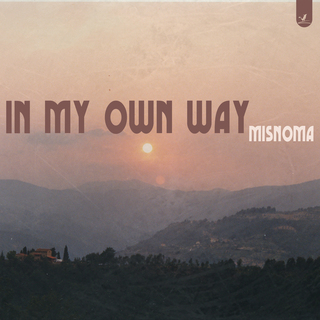 In My Own Way