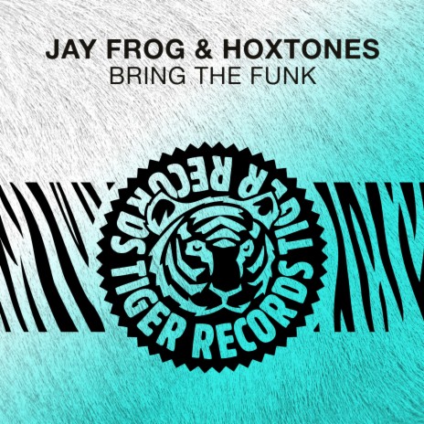 Bring the Funk (Jay Frog Radio Edit) ft. Hoxtones