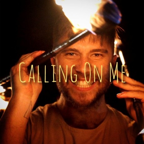 Calling On Me (Metal Cover) cover art