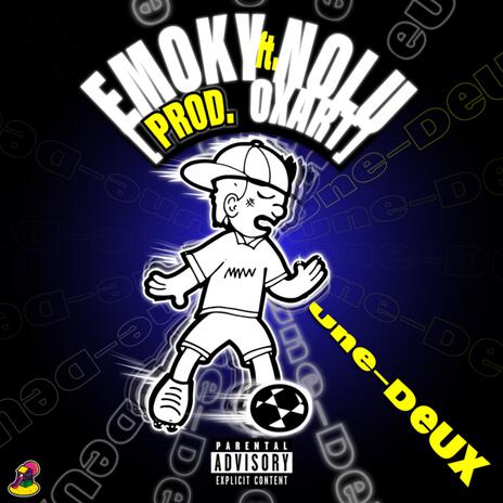 UNE-DEUX ft. Emoky & Oxart cover art