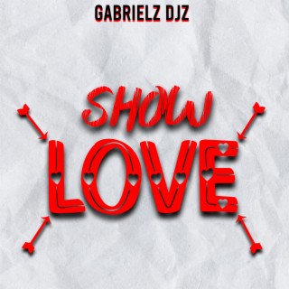 Show Love ft. HEMANIFEZT cover art