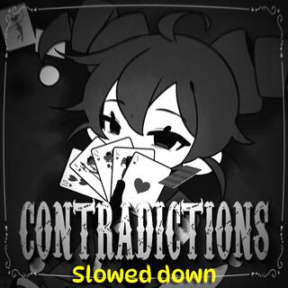 CONTRADICTIONS (Slowed Down Version) ft. AnbaLen & Kasane Teto cover art