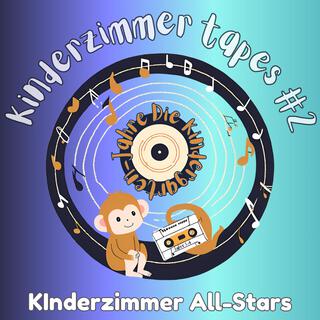 Die Kindergarten-Jahre (Kinderzimmertapes #2)