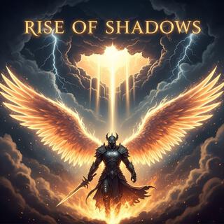 Rise of Shadows