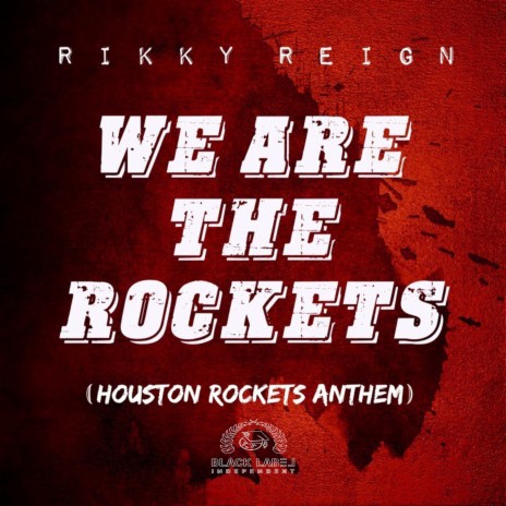 We Are the Rockets (Houston Rockets Anthem) cover art
