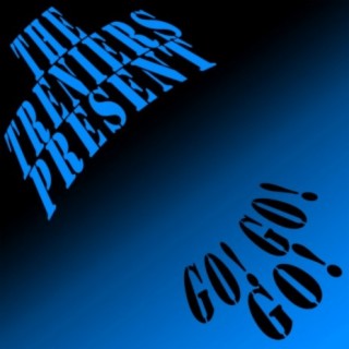 The Treniers Present Go! Go! Go!
