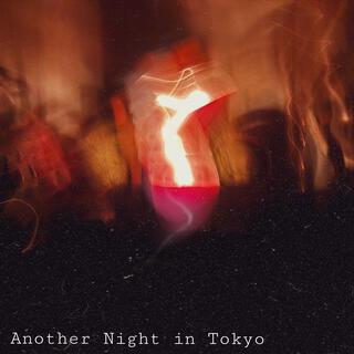Another Night in Tokyo