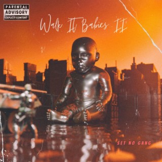 Walk It Babies 2