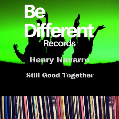 Still Good Together (Original Mix)