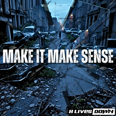 Make it Make Sense
