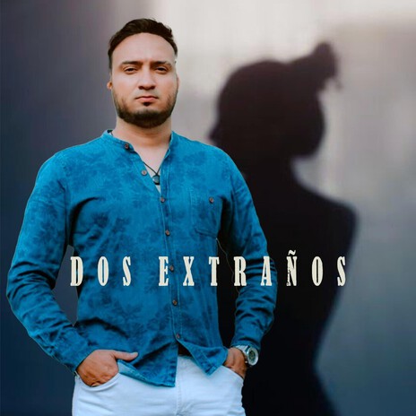 Dos Extraños