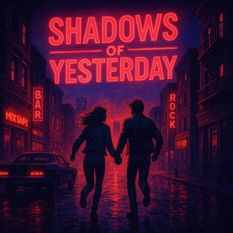 Shadows of Yesterday