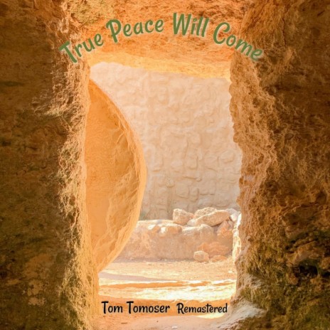 True Peace Will Come (Remastered) cover art