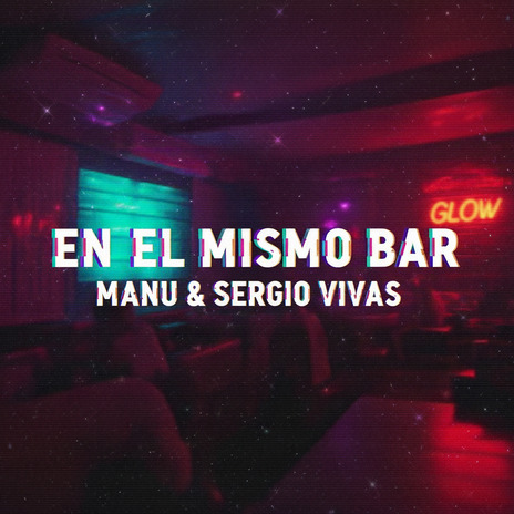 En el mismo bar ft. Manu Vivas cover art