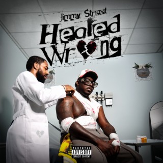 Healed Wrong