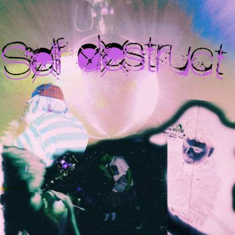 Self destruct ft. Ruckus Flexxx cover art