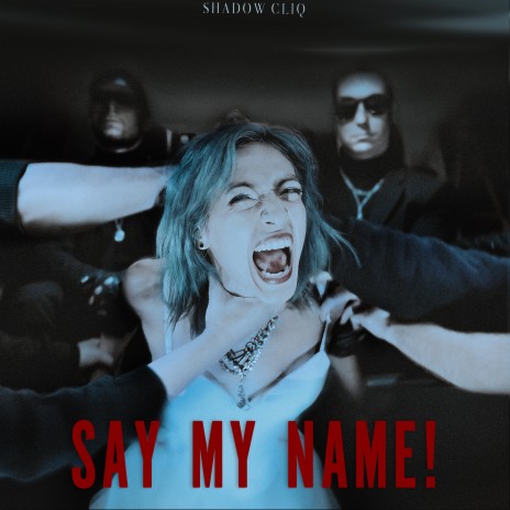 Say My Name!