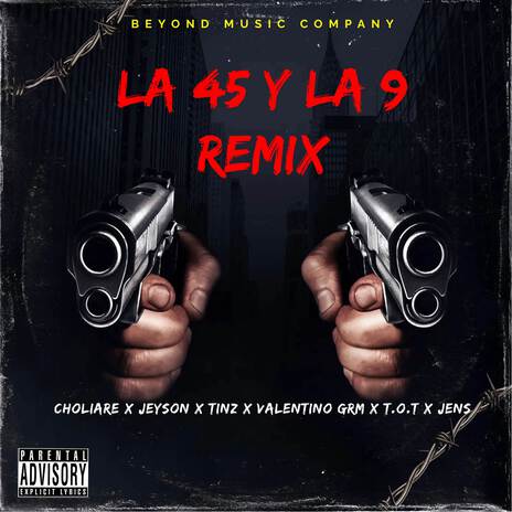 La 45 y la 9 (Remix) ft. JEYSON, Valentino GRM, T.O.T, Tinz & Jens cover art