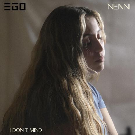 I Don't Mind ft. Nenni cover art