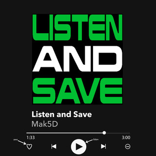 Listen and Save